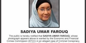 EFCC Declares Ex-Minister Sadiya Farouq Wanted Over Alleged Fraud